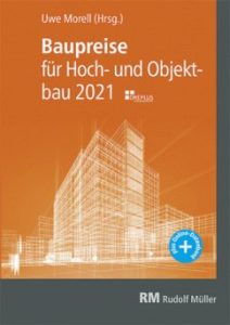 Baupreise für Hochbau und Objektbau 2021